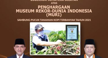 Selamat dan Sukses kepada H. Herman Deru atas Penghargaan Museum Rekor Dunia Indonesia “Sambung Pucuk Tanaman Kopi Terbanyak Tahun 2021”