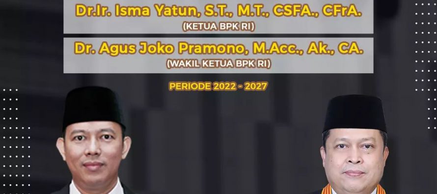 Selamat & Sukses Atas Terpilihnya Ketua BPK RI dan Wakil Ketua BPK RI Periode 2022-2027