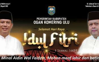 Selamat Hari Raya Idul Fitri 1 Syawal 1443H/2022M